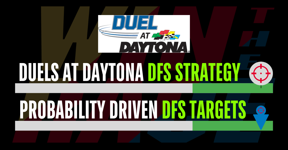 DUELS AT DAYTONA STRATEGY & DFS TARGETS