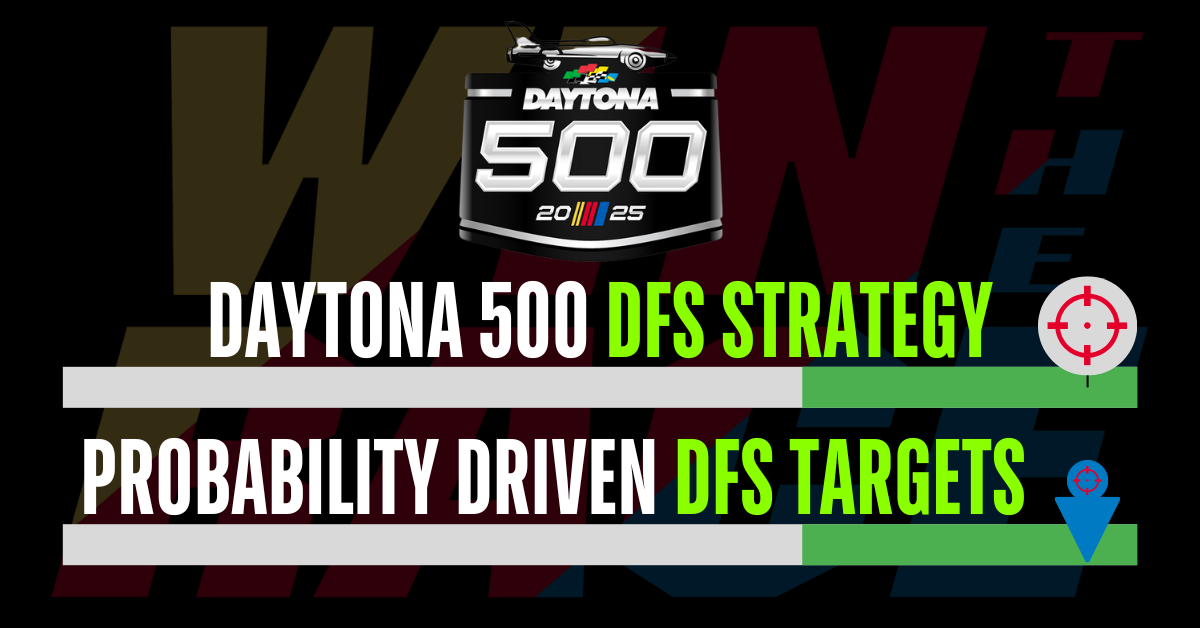 DAYTONA 500 STRATEGY & DFS TARGETS